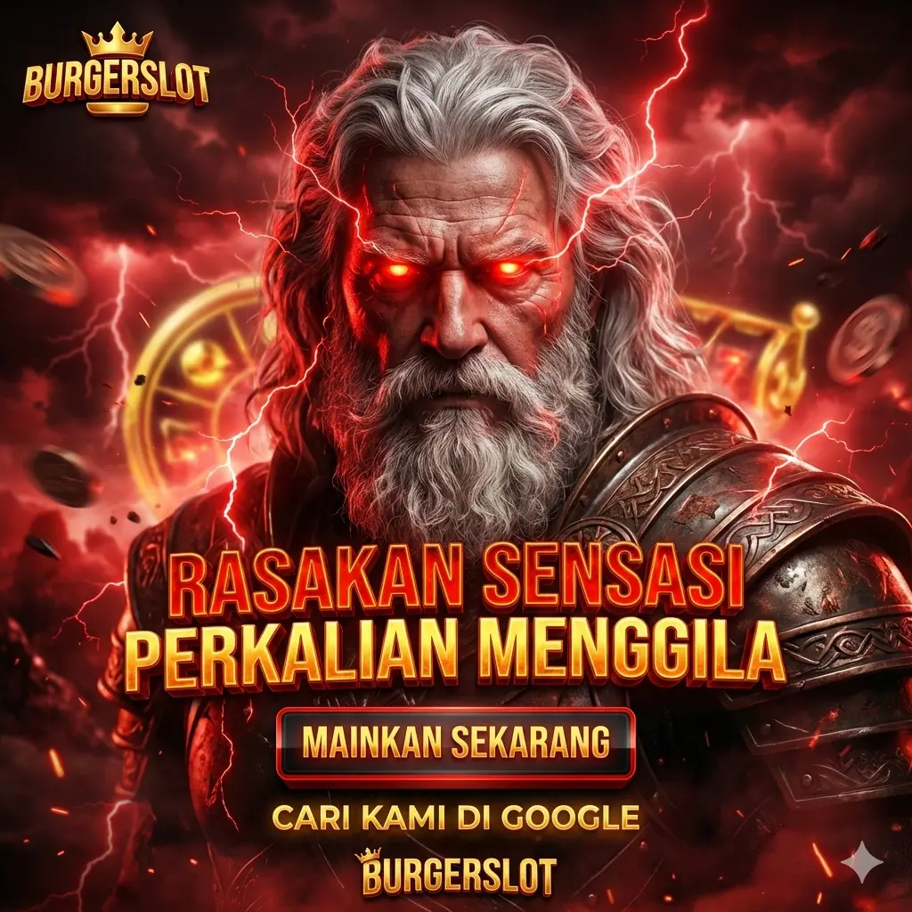 BurgerSlot - Login Situs Betting Games Online Resmi Terpercaya